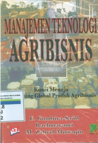 Manajemen teknologi agribisnis