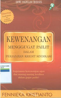 Kewenangan menggugat pailit dalam perjanjian kredit sindikasi