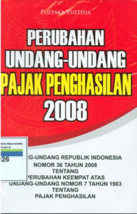 Perubahan undang-undang pajak penghasilan 2008