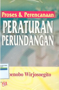 Proses dan perencanaan peraturan perundangan