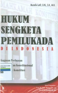 Hukum sengketa pemilukada di indonesia