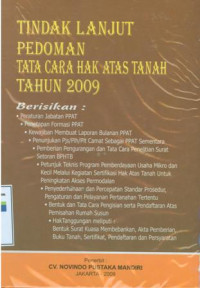 Tindak lanjut pedoman tata cara hak atas tanah tahun 2009