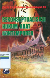 Rekonseptualisasi hukum adat kontemporer