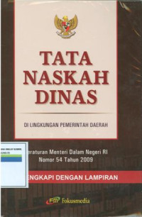 Tata naskah dinas:di lingkungan pemerintah daerah