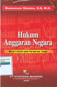 Hukum anggaran negara:materi kuliah pada perguruan tinggi