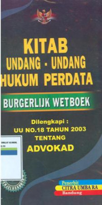 Kitab undang-undang hukum perdata :burgerjik wetboek