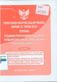 Peraturan menteri dalam negari nomor 37 tahun 2010 tentang pedoman penyusunan anggaran pendapatan belanja daerah tahun anggaran 2011