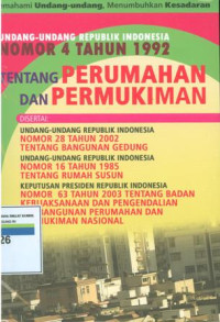 Undang-undang Republik Indonesia nomor 4 tahun 1992 tentang perumahan dan pemukiman