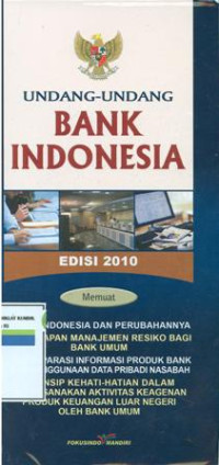 Undang-undang bank indonesia:edisi 2010