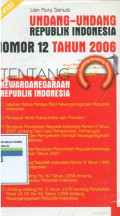 Undang-undang Republik Indonesia nomor 12 tahun 2006 tentang kewarganegaraan Republik Indonesia