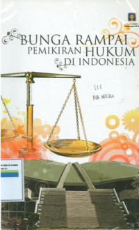 Bunga rampai pemikiran hukum diIndonesia