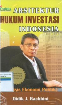 Arsitektur Hukum Investasi Indonesia