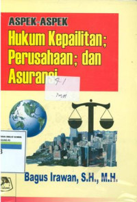 Aspek-aspek hukum kepailitan,perusahaan dan asuransi