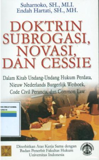 Doktrin subrogasi,novasi,dan cessie