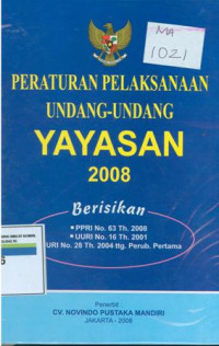 Peraturan pelaksanaan undang-undang yayasan 2008