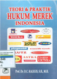 Teori dan praktik hukum merek indonesia