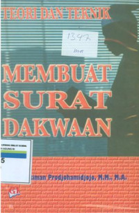 Teori dan teknik memebuat surat dakwaan