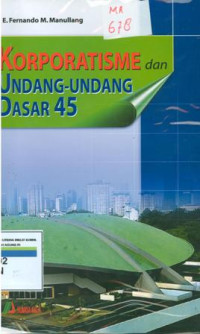 Korporatisme dan undang-undang dasar 45