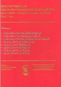 Himpunan peraturan perundang-undangan pertanahan dan PAAT,kehutanan-lingkungan hidup dan Amdal tahun:2006.