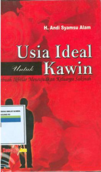 Usia ideal untuk kawin:sebuah ikhtiar mewujudkan keluarga sakinah