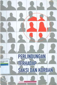 Perlindungan terhadap saksi dan korban