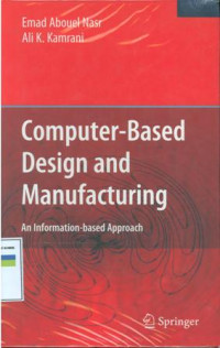 Computer-Based design and manufacturing:An information-based approach