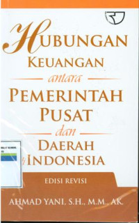 Hubungan keuangan antara pemerintah pusat dan daerah di Indonesia