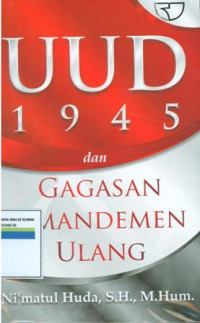 UUD 1945 dan gagasan amandemen ulang