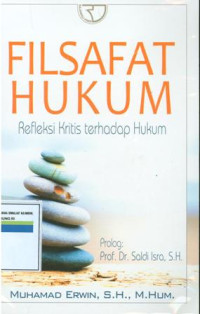 Filsafat Hukum:Refleksi kritis terhadap hukum