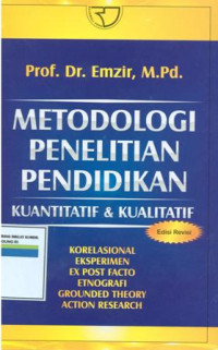 Metodologi penelitian pendidikan:kuantitatif&kualitatif