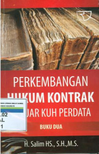 Perkembangan hukum kontrak diluar KUH perdata Buku dua