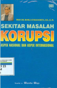 Sekitar masalah korupsi:aspek nasional dan aspek internasional