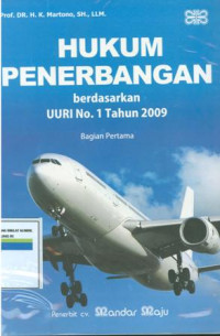 Hukum penerbangan berdasarkan UU RI no.1 tahun 2009 bagian pertama