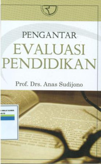 Pengantar evaluasi pendidikan