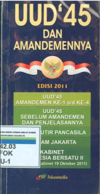 Undang-undang 1945 dan Amandemennya (Amandemen pertama sampai keempat)