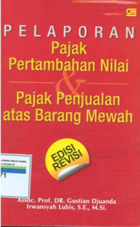 Pelaporan pajak pertambangan nilai dan pajak penjualan atas barang mewah