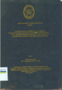 KKP PIM III: Rencana kerja peningkatan kinerja penginventarisasian barang milik negara (BMN) pada bagian umum sekretariat kepaniteraan mahkamah agung republik indonesia