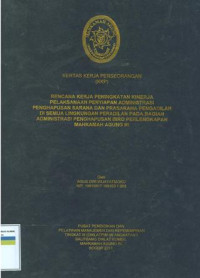 KKP PIM III: Rencana kerja peningkatan kinerja pelaksanaan penyiapan administrasi penghapusan sarana dan prasarana pengadilan pada bagian administrasi penghapusan biro perlengkapan mahkamah agung ri