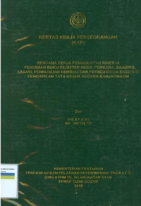 KKP PIM IV: Rencana kerja peningkatan kinerja pengisian buku register induk perkara, bandung, kasasi, peninjauan kembali dan permohonan eksekusi pengadilan tata usaha negara banjarmasin