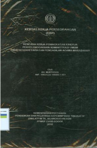 KKP PIM IV: Rencana kerja peningkatan kinerja penyelenggaraan administrasi umum pada kesekretariatan pengadilan agama marabahan