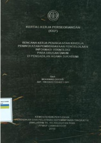 KKP PIM IV: Rencana kerja peningkatan kinerja peningkatan pemberdayaan pengelolaan informasi teknologi di pengadilan agama sukabumi