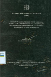 KKP PIM IV: Rencana kerja peningkatan kinerja penyelesaian administrasi kepegawaian di kaur kepegawaian wakil sekretaris mahkamah syar'iyah langsa