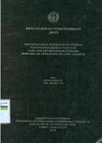 KKP PIM IV: Rencana kerja peningkatan kinerja penyusunan berkas perkara pada sub kepaniteraan perkara pengadilan tata usaha negara jakarta