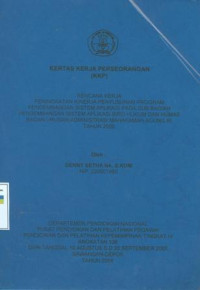 KKP PIM IV: Rencana kerja peningkatan kinerja penyusunan program pengembangan sistem aplikasi pada sub bagian pengembangan sistem aplikasi biro hukum dan humas badan urusan administrasi mahkamah agung ri tahun 2009