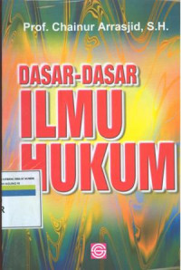 Dasar-dasar ilmu hukum
