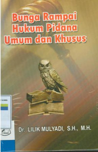 Bunga rampai hukum pidana umum dan khusus