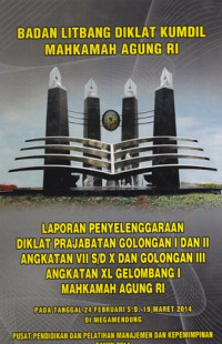 Laporan penyelenggaraan diklat prajabatan golongan I dan II angkatan VII s.d X dan golongan III angkatan XL gelombang I mahkamah agung ri