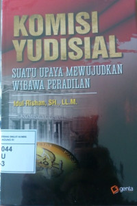 Image of Komisi yudisial : suatu upaya mewujudkan wibawa peradilan