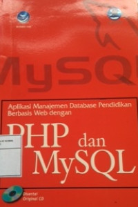 Aplikasi manajemen database pendidikan berbasis web dengan php dan mysql