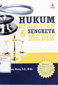 Hukum kesehatan dan sengketa medik